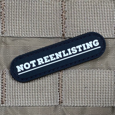 "Not Reenlisting" Patch