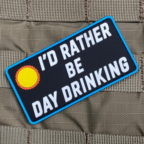 "I'd Rather be Day Drinking" Patch