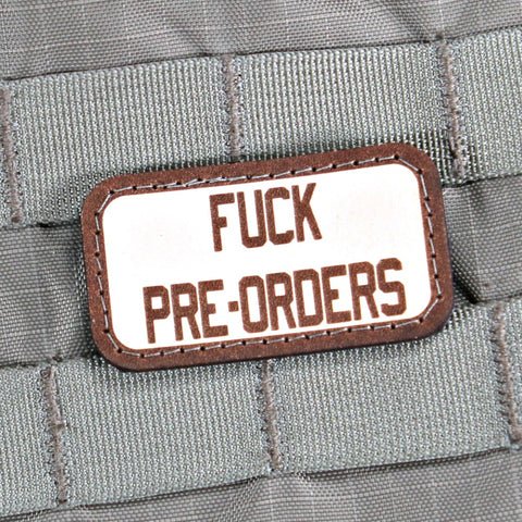 Fuck Pre-Orders Morale Patch (Limited)