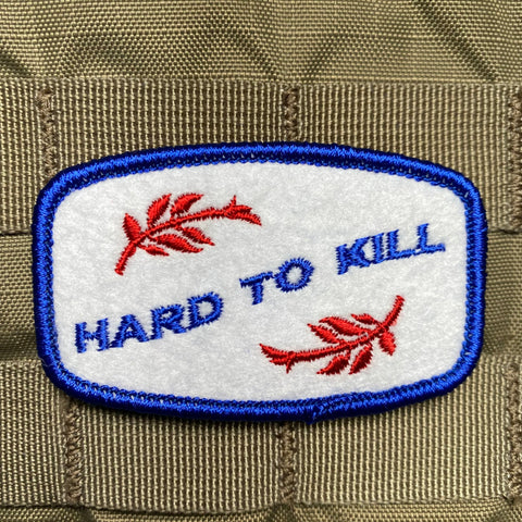 "Hard To Kill" Patch