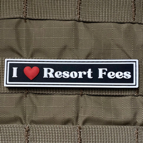 "I Love Resort Fees" Patch
