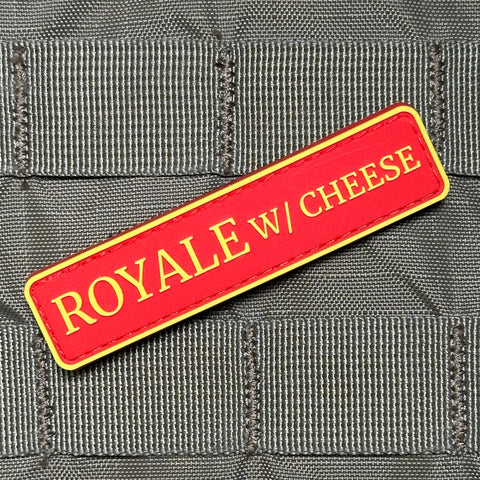 "Royale w/ Cheese" Patch