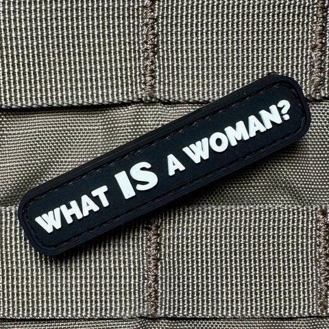 "What IS a woman?" Patch
