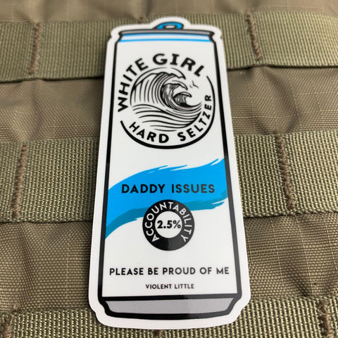 "Daddy Issues" White Girl Hard Seltzer Sticker