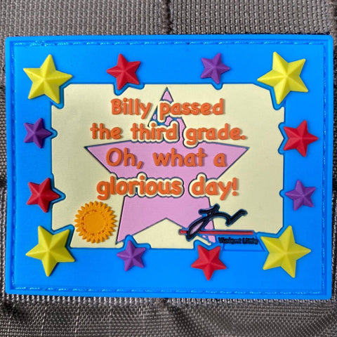 "Billy Passed the 3rd Grade" PVC Patch