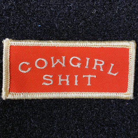 "Cowgirl Shit" Patch