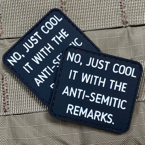 "Cool It With The Anti-Semitic Remarks" Patch