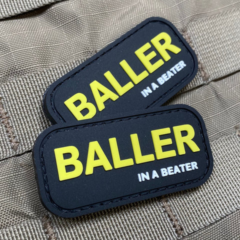 "Baller in a Beater" Patch