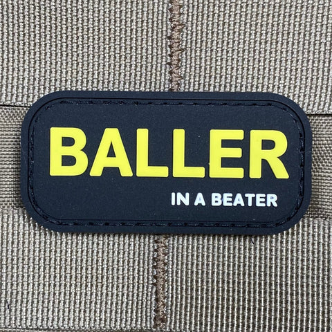 "Baller in a Beater" Patch