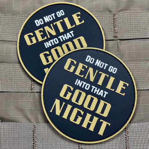 "Do Not Go Gentle into That Good Night" Patch