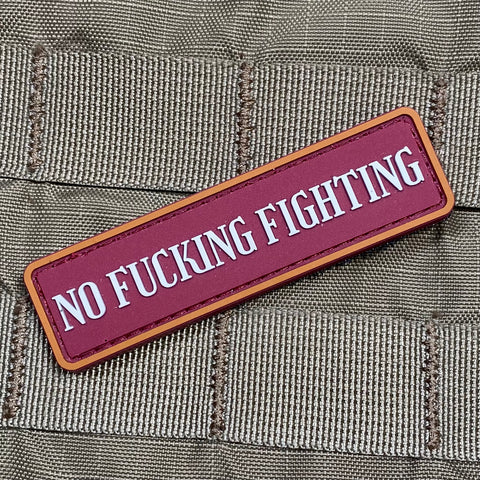 "No Fucking Fighting" Patch