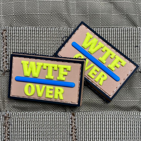 "What The Fuck, Over" Patch