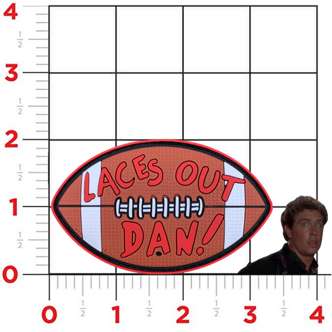 "Laces Out, Dan!" Patch
