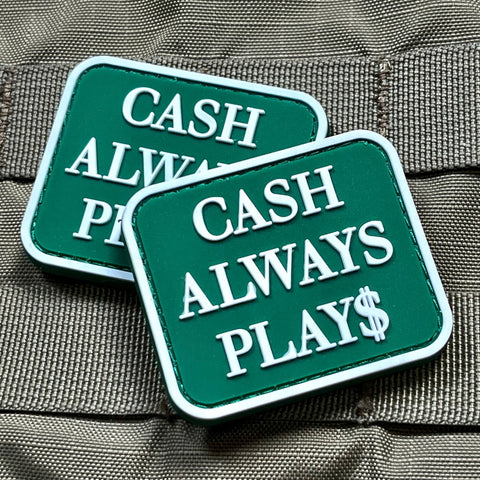 "Cash Always Plays" Patch