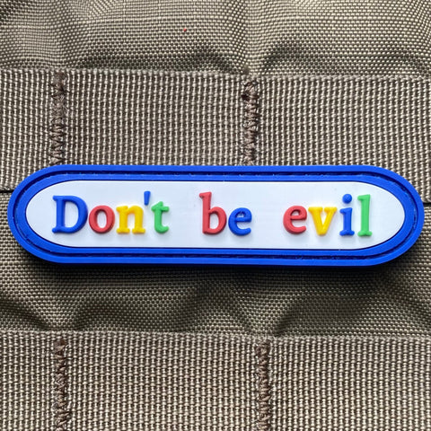 "Don't Be Evil" Patch
