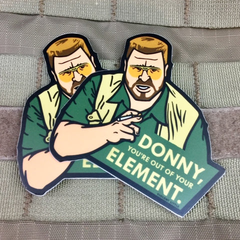 "Donny You're Out of Your Element" Lebowski Sticker