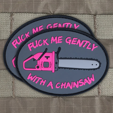 "Fuck Me Gently With A Chainsaw" Morale Patch