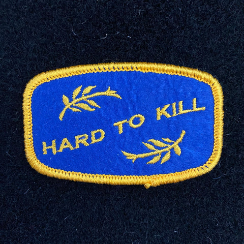 "Hard To Kill" Patch