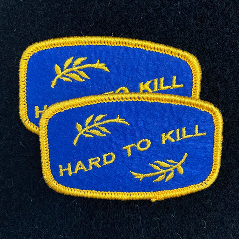 "Hard To Kill" Patch