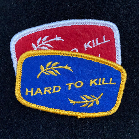 "Hard To Kill" Patch