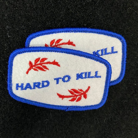 "Hard To Kill" Patch