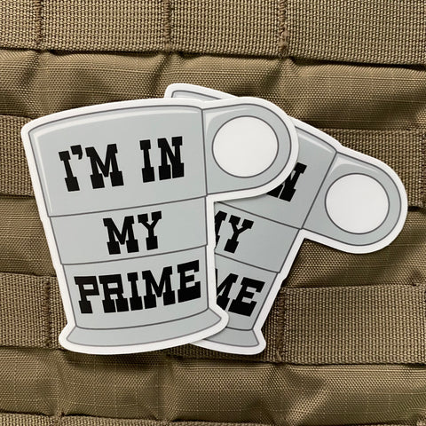 "I'm In My Prime" Sticker