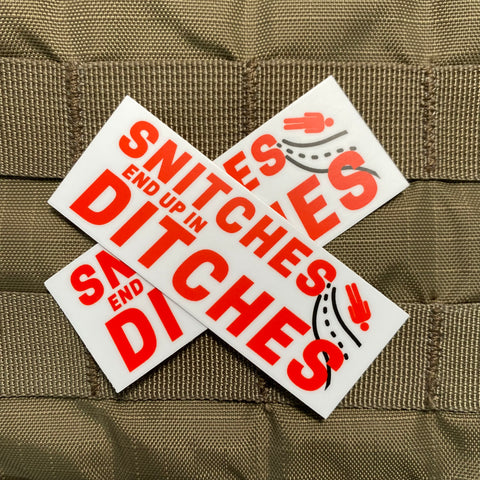 "Snitches End Up in Ditches" Sticker