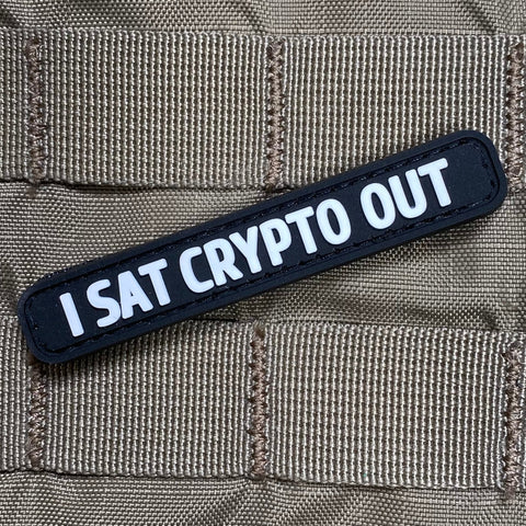"I Sat Crypto Out" Patch
