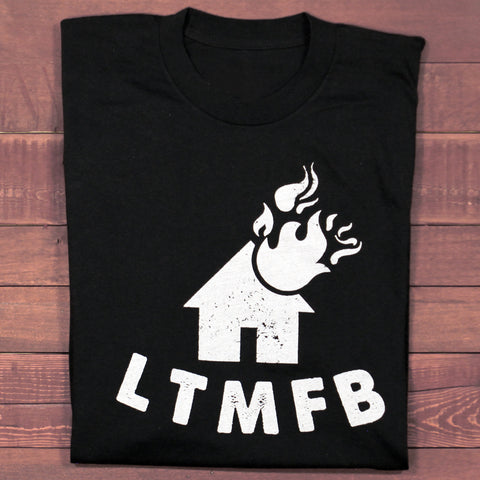 LTMFB T-Shirt