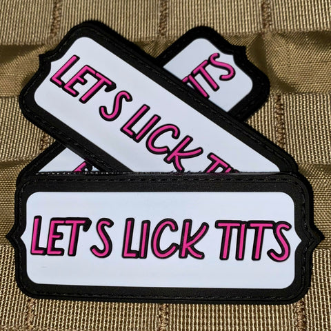 "Let's Lick Tits" Patch