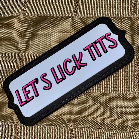"Let's Lick Tits" Patch