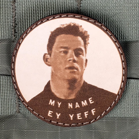 "My Name Ey Yeff" Morale Patch