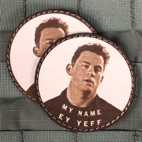 "My Name Ey Yeff" Morale Patch