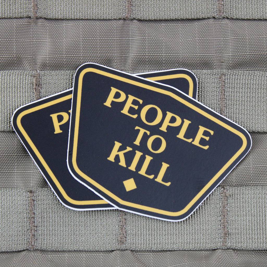 People to Kill Sticker | Violent Little Machine Shop
