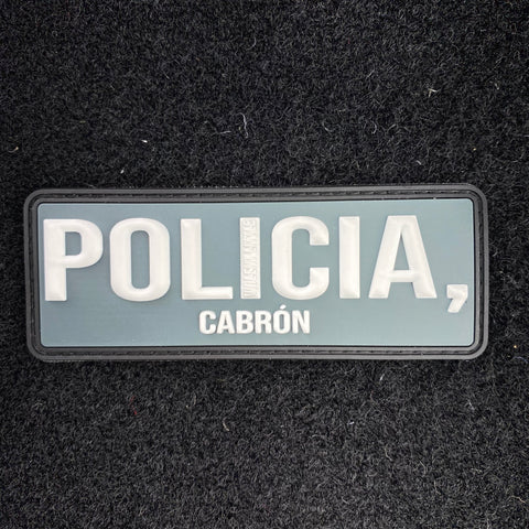 "Policia, Cabron" PVC Morale Patch