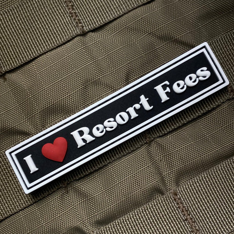 "I Love Resort Fees" Patch
