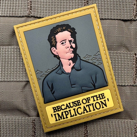 "Because of the Implication" Patch