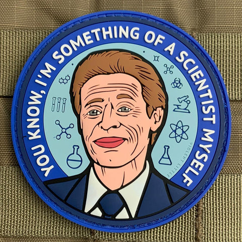 "Something of a Scientist Myself" PVC Patch