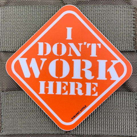 "I Don't Work Here" Sticker