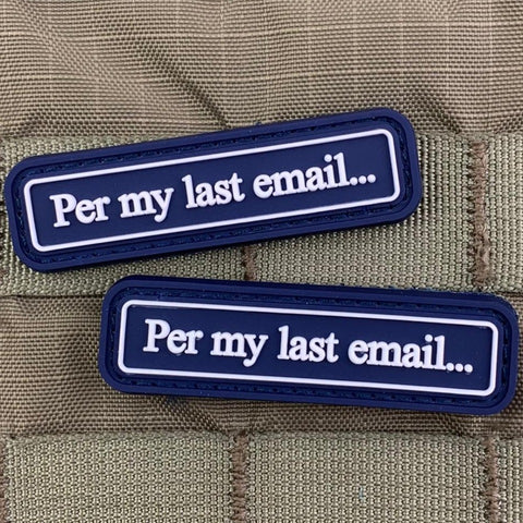 "Per My Last E-mail" PVC Patch