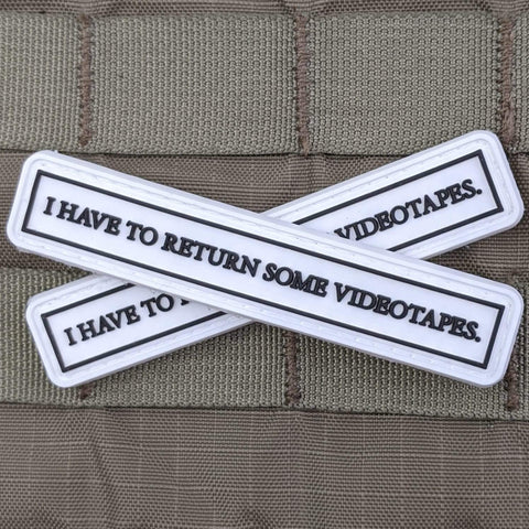 "I Have to Return Some Video Tapes" Patch