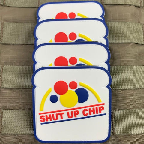 "Shut Up Chip!" PVC Patch