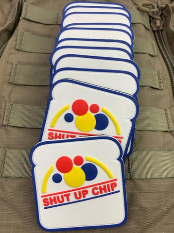 "Shut Up Chip!" PVC Patch