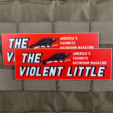 Violent Little Bathroom Magazine Sticker