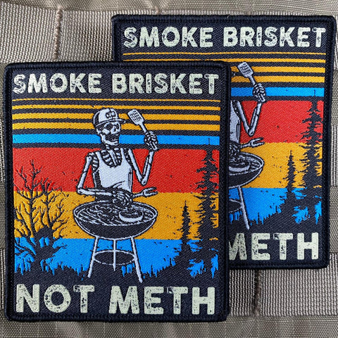 "Smoke Brisket, Not Meth" Patch