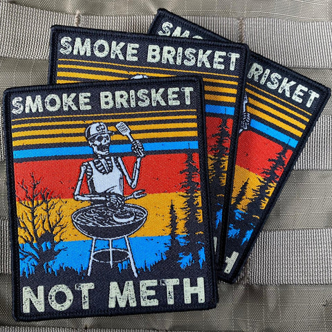 "Smoke Brisket, Not Meth" Patch