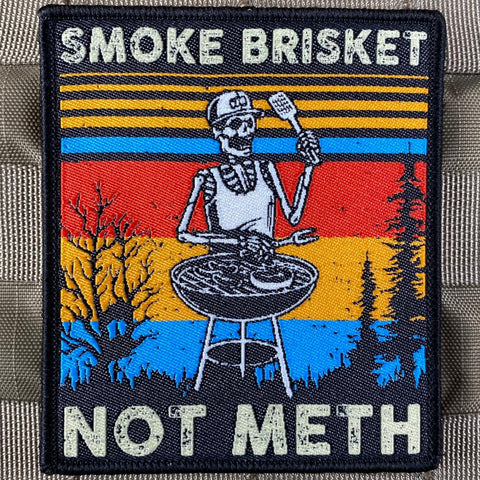 "Smoke Brisket, Not Meth" Patch