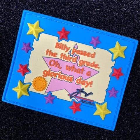 "Billy Passed the 3rd Grade" PVC Patch