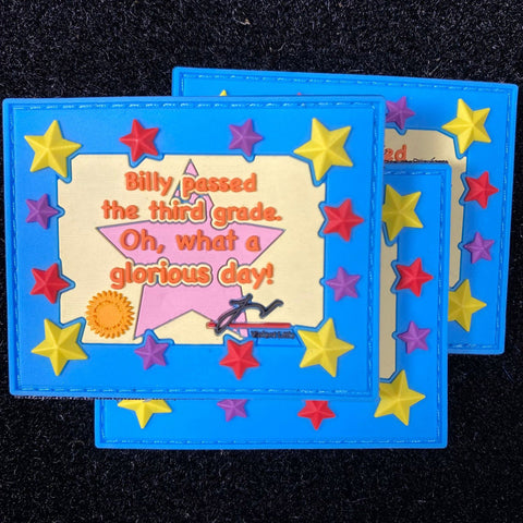 "Billy Passed the 3rd Grade" PVC Patch