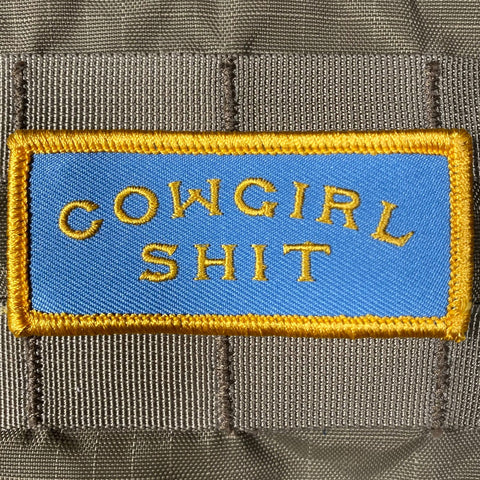 "Cowgirl Shit" Patch